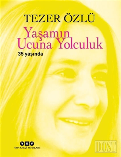 Yaşamın Ucuna Yolculuk